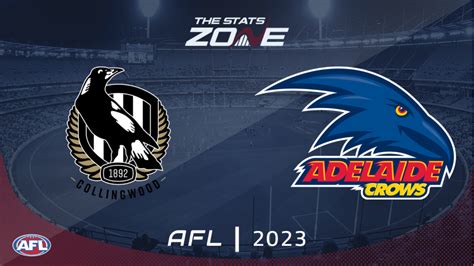 Collingwood Vs Adelaide Crows Round 15 Preview And Prediction 2023