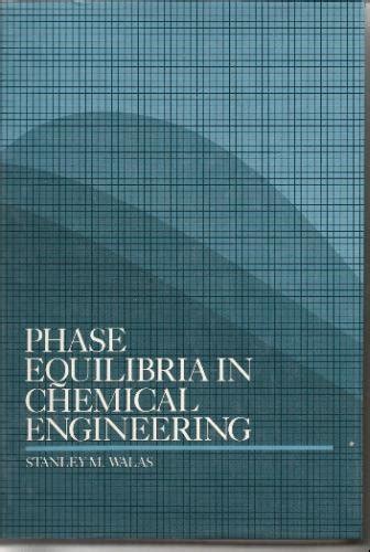 Buy Phase Equilibria In Chemical Engineering Book Online At Low Prices