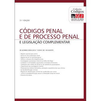 Códigos Penal e de Processo Penal e Legislação Complementar 21º Edição