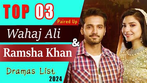 Top Pair Up Wahaj Ali And Ramsha Khan Dramas Wahaj Ali Dramas