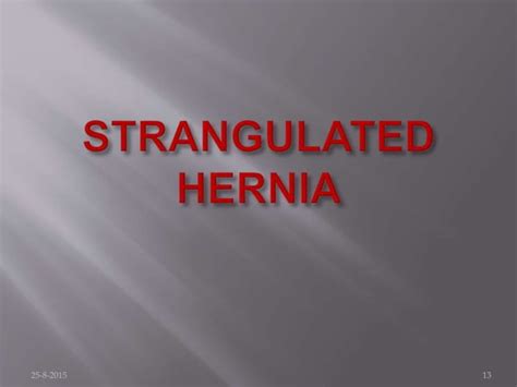 Strangulated Hernia PPT