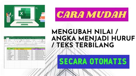 Cara Mudah Mengubah Nilai Angka Menjadi Huruf Atau Teks Terbilang YouTube