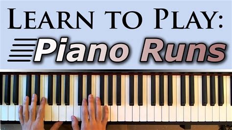 Learn To Play Fast Piano Runs Fills Youtube