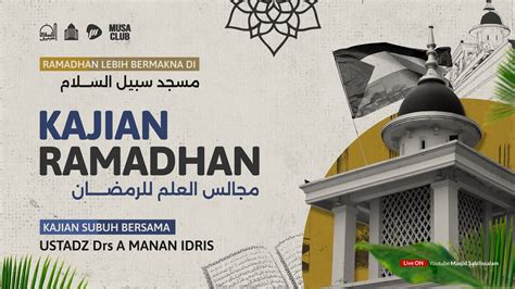 Kajian Subuh Ramadhan H Ustadz Drs Manan Idris Youtube