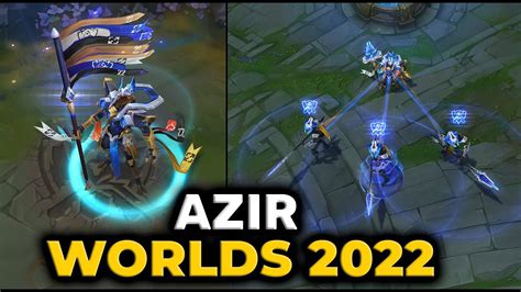 Worlds 2022 Azir Skin LoL League Of Legends YouTube