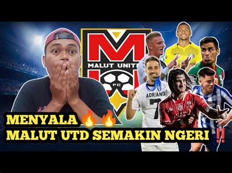 Malut United Pindah Kandang 6 Pemain Asing Resmi Dikontrak YouTube