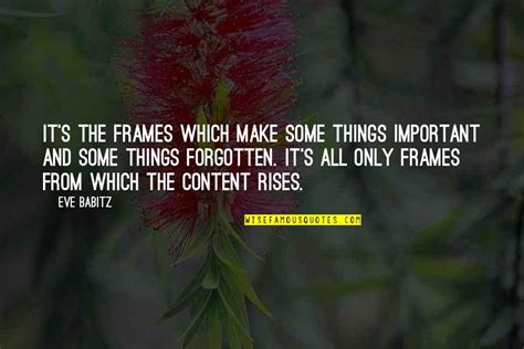 Frames Quotes: top 68 famous quotes about Frames