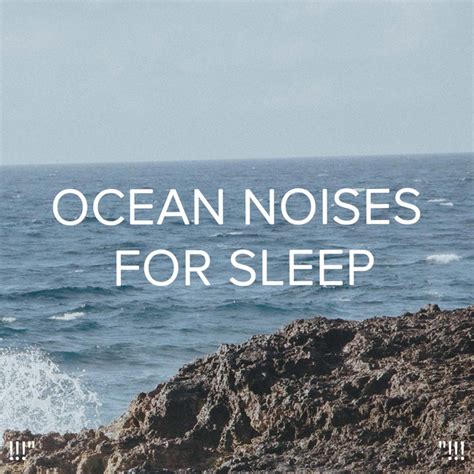 Ocean Noises For Sleep Album By Ocean Sounds Spotify