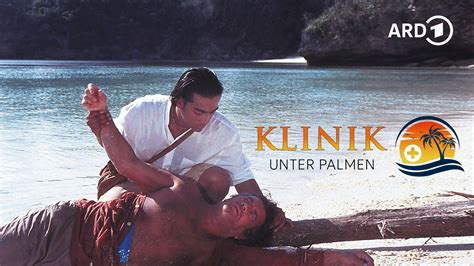 Amazon De Klinik Unter Palmen Staffel 1 Ansehen Prime Video