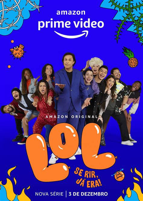 Prime Video Anuncia Da De Estreia Da Série Original Amazon Lol Se Rir