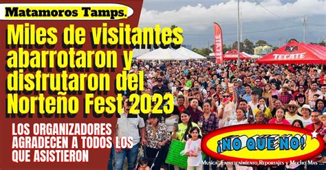 No Que No Miles De Visitantes Abarrotaron Y Disfrutaron Del Norte O