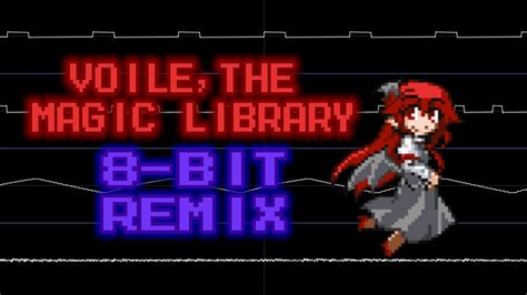 Voile The Magic Library Touhou 6 8 Bit Remix Youtube