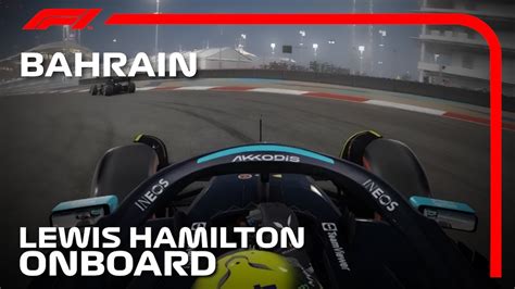 F1 Bahrain Grand Prix Lewis Hamilton Mercedes Onboard F1 2023 Season