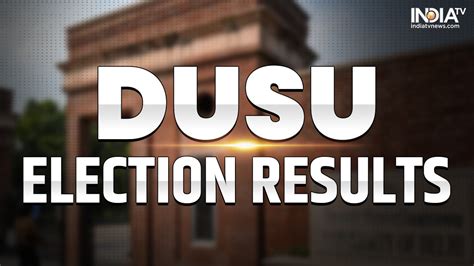 Dusu Election Results Declared Abvp Wins Three Posts Nsui Gets