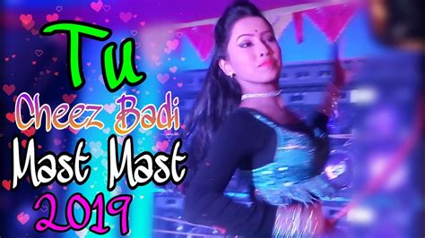 Cheez Badi Hindi Dj Remix Tu Cheez Badi Hai Mast Mast Stage Dance