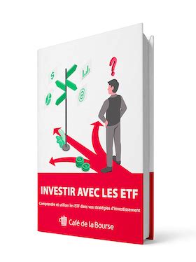 Investir En Etf Comprendre Et Utiliser Les Etf En Bourse