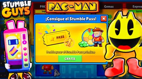 REGALANDO El Nuevo STUMBLE PASS De PAC MAN En STUMBLE GUYS YouTube