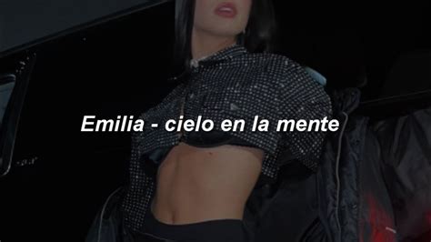 Emilia Cielo En La Mente LETRA YouTube