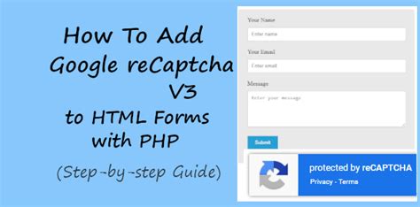 Add Google Recaptcha V To Html Form With Php