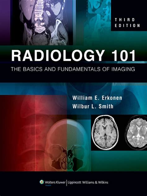 Radiology 101 The Basics And Fundamentals Of Imaging Radiology Books