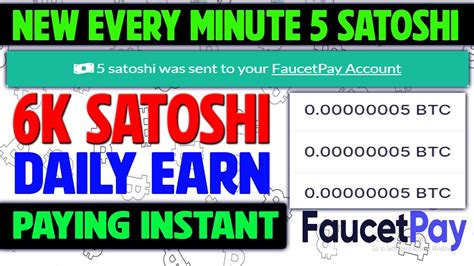 New Satoshi Every Claim Paying Instant Faucetpay Earn Btc Youtube