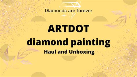 Artdot Diamond Painting Haul YouTube