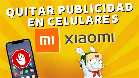 C Mo Quitar Anuncios De Publicidad De Tu Xiaomi Soluci N Definitiva