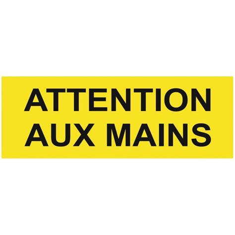 Pancarte Attention Aux Mains Refab1979 Sticker Communication