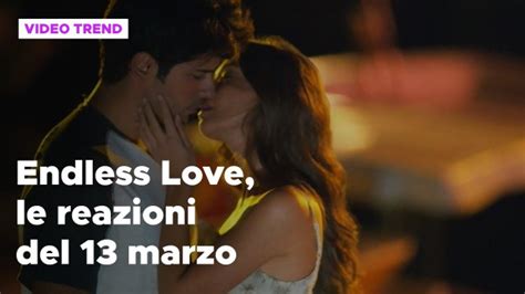 Endless Love Riassunto 13 Marzo Il Bacio Tra Nihan E Kemal Mediaset