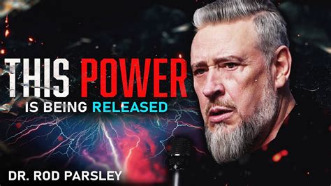 This Power Is Being Released Dr Rod Parsley Youtube