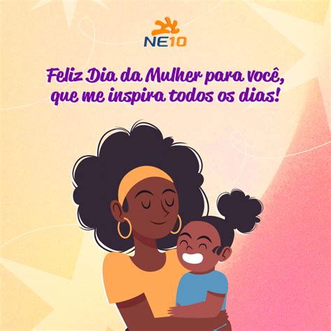 FELIZ DIA DAS MULHERES 2023 FRASES Mensagens E Frases Para Homenagear