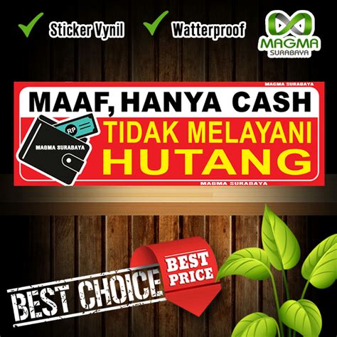 Jual Stiker Maaf Hanya Cash Tidak Melayani Hutang Dilarang Hutang