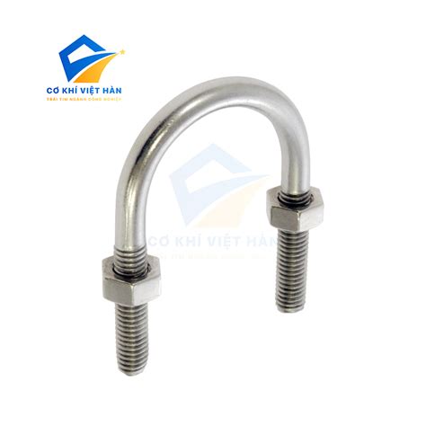 U BOLT INOX CHẤT LƯỢNG CAO GIÁ XUẤT XƯỞNG Bu Lông Inox Cơ Khí Việt Hàn