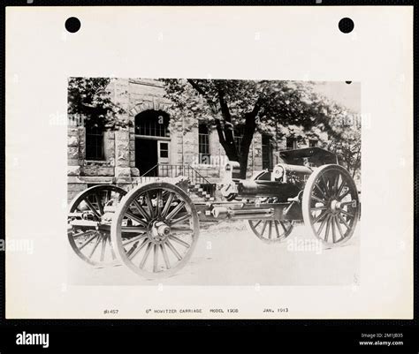 6 Inch Howitzer Carriage Model 1908 Howitzers Records Of Us Army