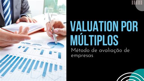 Valuation Por M Ltiplos Youtube