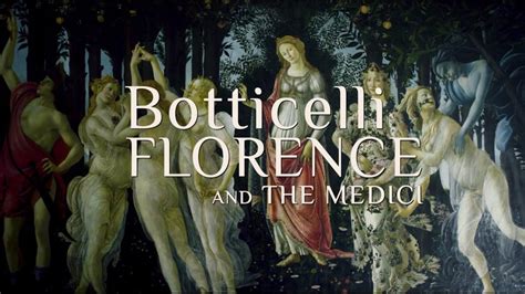 Botticelli Florence And The Medici YouTube