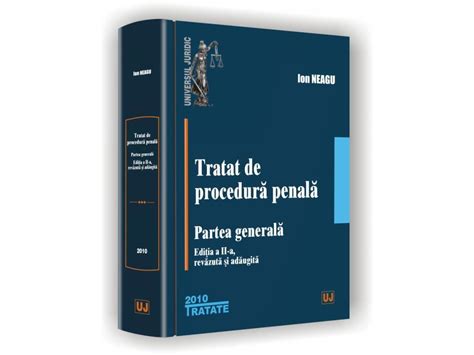 Tratat De Procedura Penala Partea Generala Editia A Ii A Revazuta