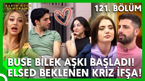 BUSE BİLEK AŞKI BAŞLADI ELSED KRİZİ ROTİNDA VEDA İFŞA Kısmetse Olur