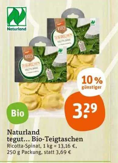 Naturland Tegut Bio Teigtaschen Angebot Bei Tegut 1Prospekte De