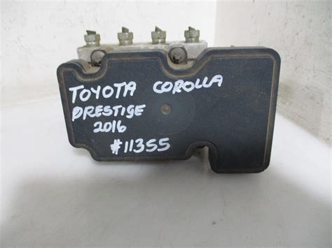 2016 TOYOTA COROLLA PRESTIGE 1 6I ABS PUMP Partland Auto Parts