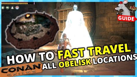 How To Fast Travel In Conan Exiles All Obelisk Locations Unlock Map