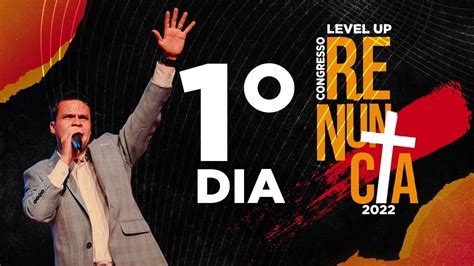 1 Dia Congresso LEVELUP Renúncia PR Elizeu Rodrigues YouTube