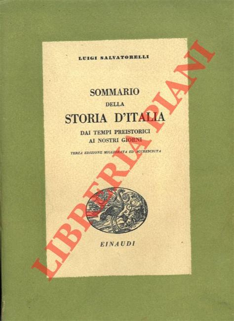 Sommario Della Storia D Italia Dai Tempi Preistorici Ai Nostri Giorni