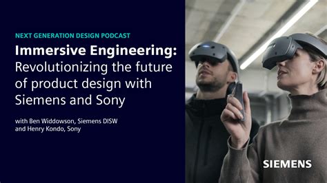 Immersive Design With Siemens CAD Software Sony