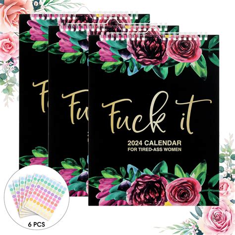 Fu Ck It Calendar For Tired Ass Women Tired Women Calendar