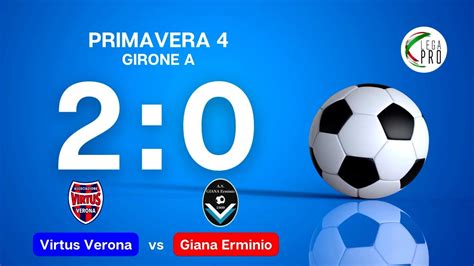 Virtus Verona Vs Giana Erminio Primavera Youtube