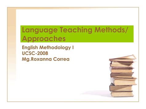 Ppt Language Teaching Methods Approaches Powerpoint Presentation