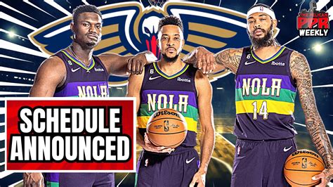 Game On New Orleans Pelicans Announce 2023 24 Regular Season Schedule