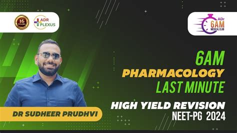 ADRPLEXUS PHARMACOLOGY Last Minute High Yield Revision For NEET PG 2024