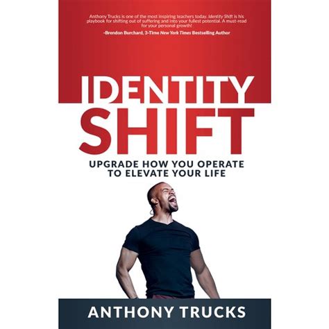 Identity Shift - By Anthony Trucks (paperback) : Target